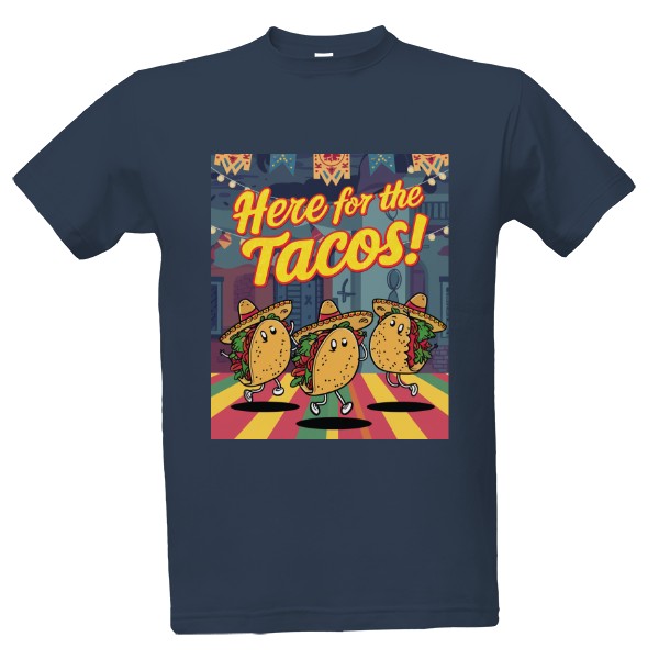 Tričko s potlačou Tu pre tacos